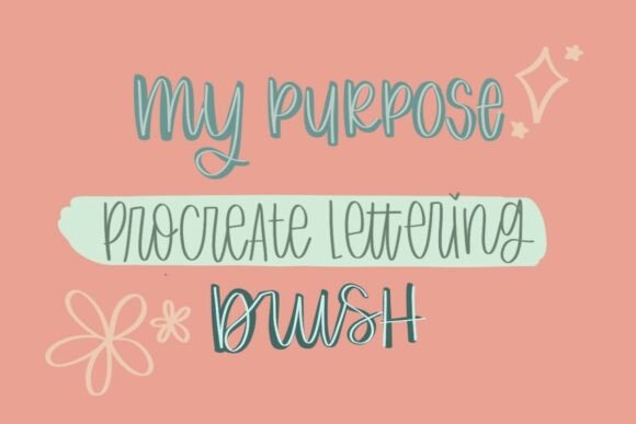 Download Procreate Lettering Brush My Purpose - Brush Collection